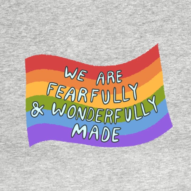 Fearfully and Wonderfully Made Pride by Ollie Day Art